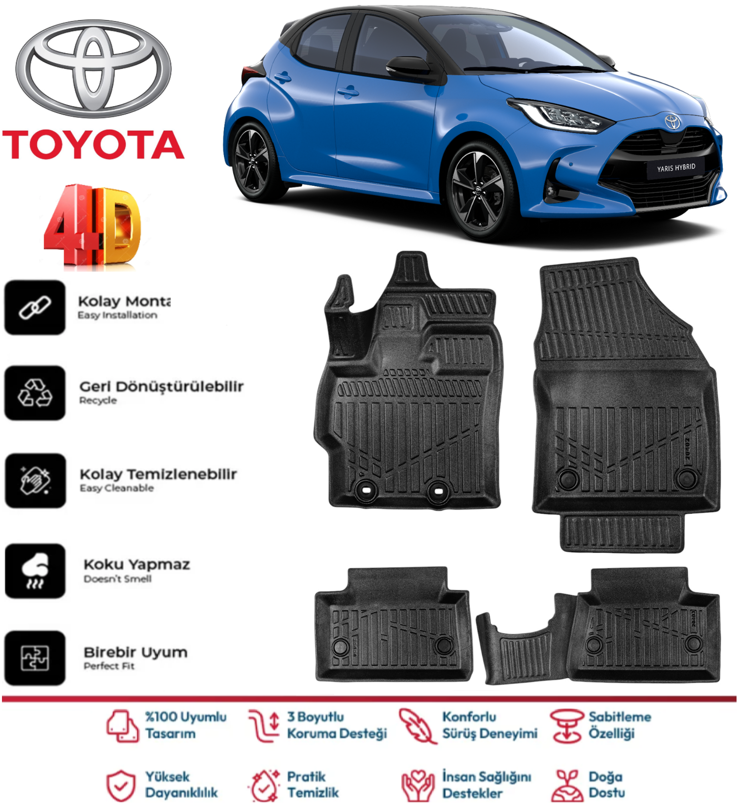 Toyota Yaris 2020 Sonrası 4D Araca Özel Havuzlu Kokusuz Paspas Takımı