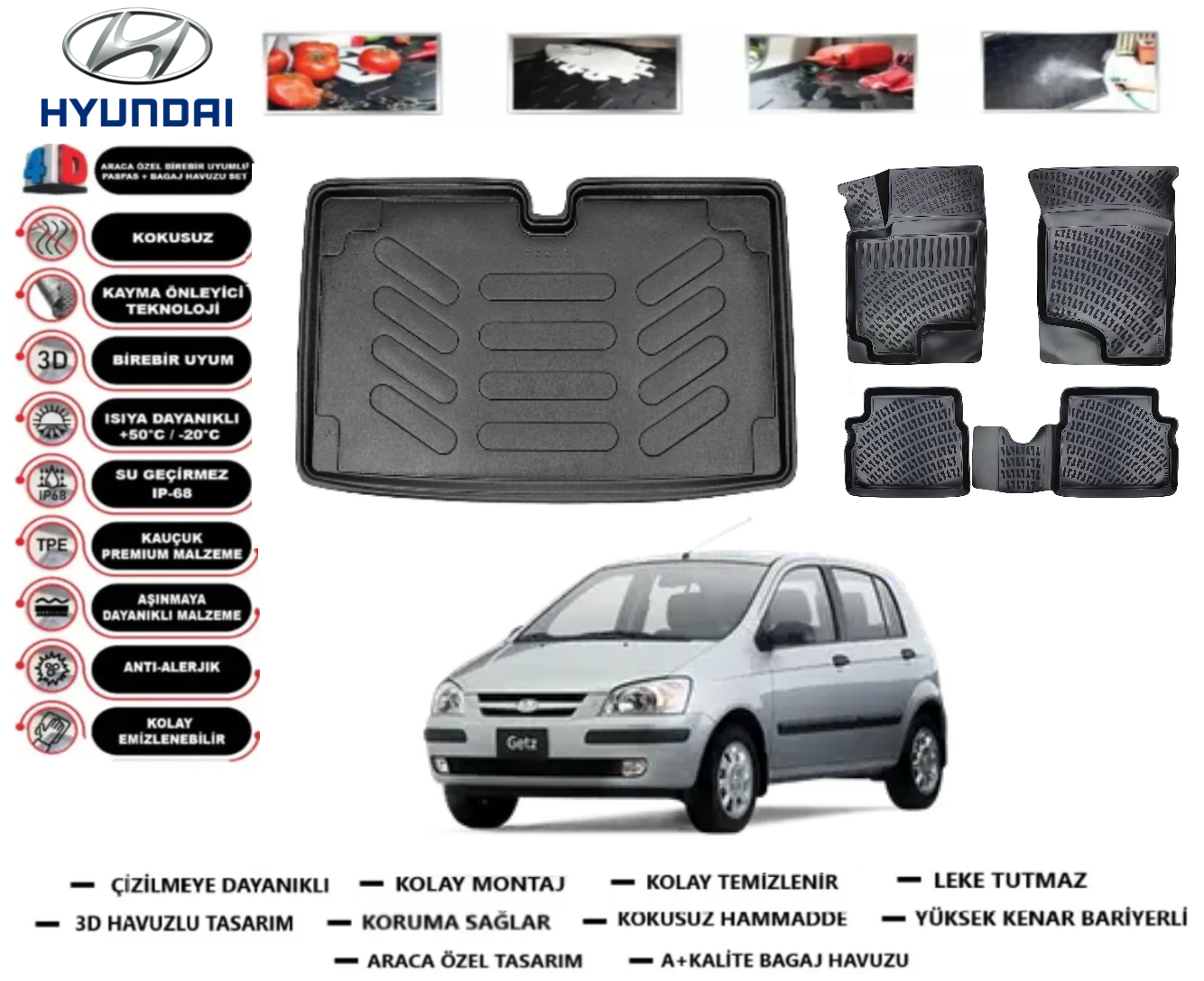 Hyundai Getz 2002 Sonrası 3D Bagaj Havuzu+3D Araca Özel Paspas Takımı