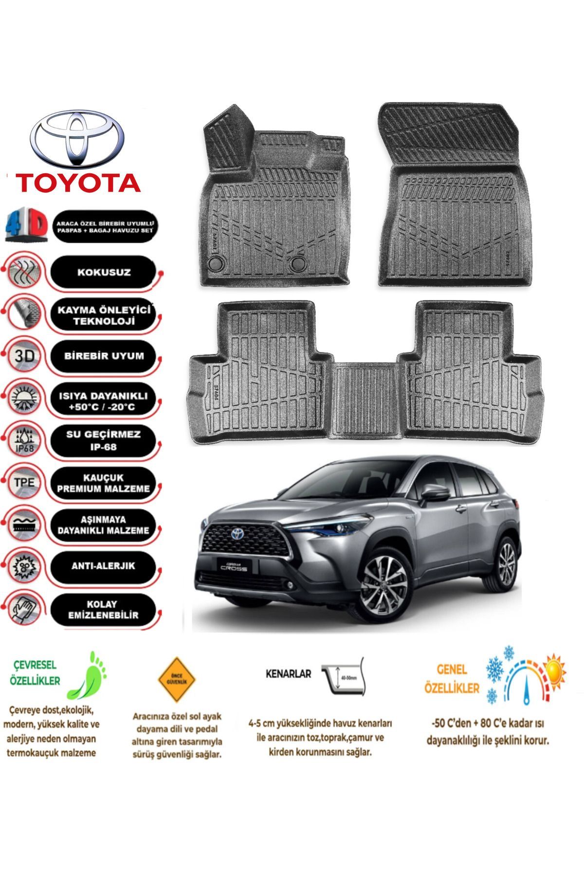 Toyota Corolla Cross 2022 Sonrası 4D Araca Özel Havuzlu Kokusuz Paspas Takımı