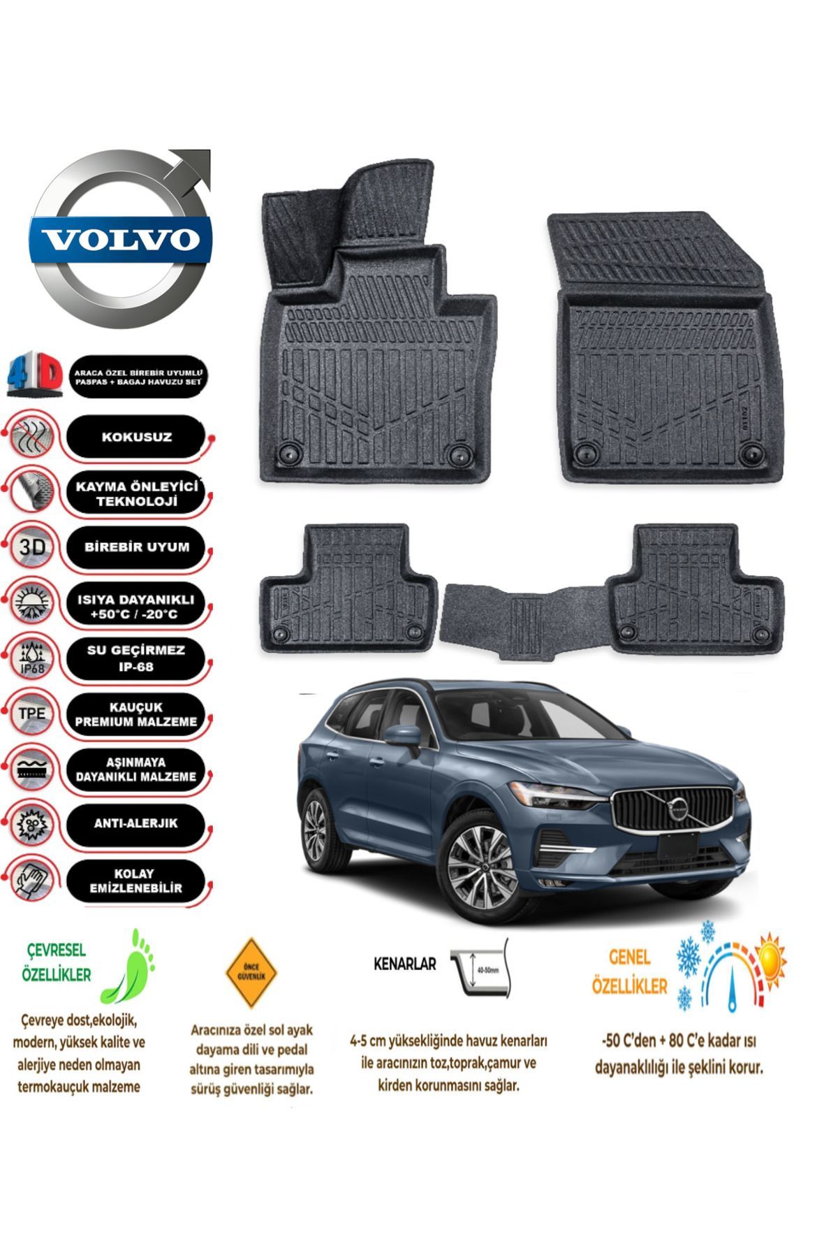 Volvo XC60 2017 Sonrası 4D Araca Özel Havuzlu Kokusuz Paspas Takımı