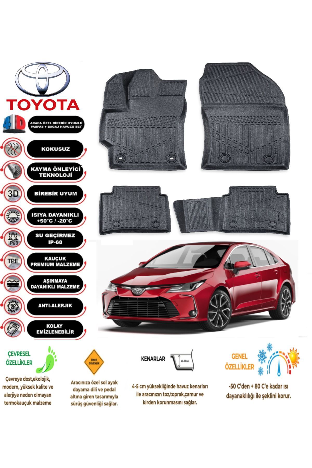 Toyota Corolla 2018 Sonrası 4D Araca Özel Havuzlu Kokusuz Paspas Takımı